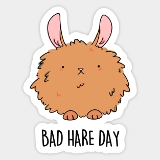 Bad Hare Day Cute Funny Rabbit Hare Pun Sticker